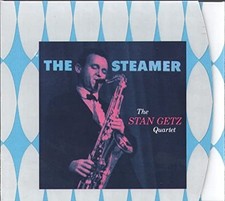 STAN GETZ QUARTET The Steamer